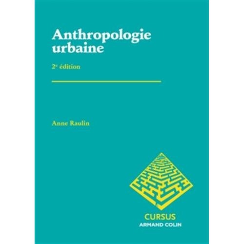 Anthropologie urbaine. 2e édition