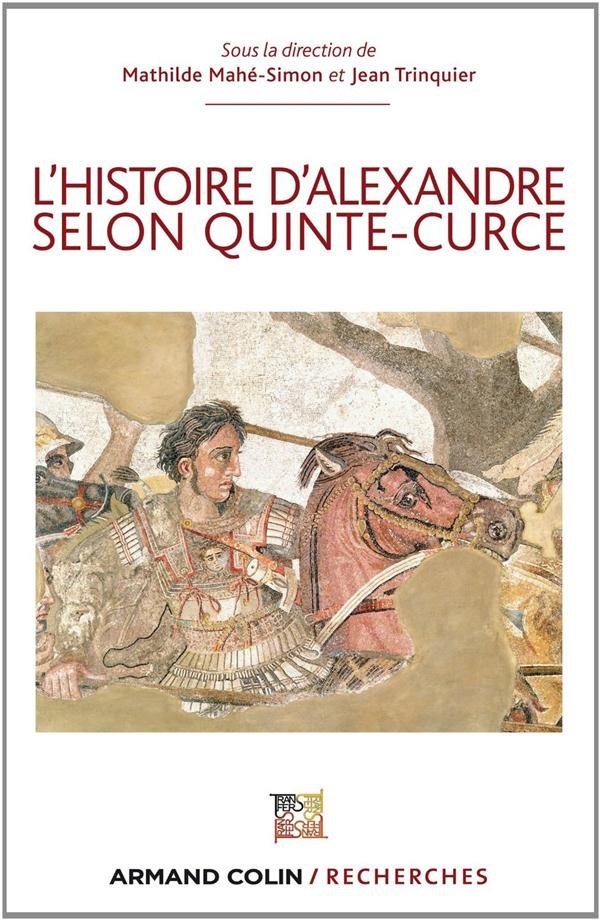 L'histoire d'Alexandre selon Quinte-Curce