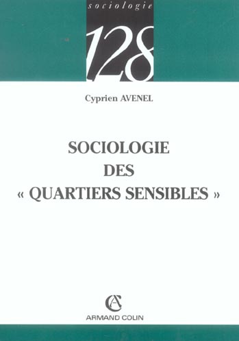 SOCIOLOGIE DES  QUARTIERS SENSIBLES