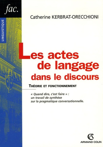 LES ACTES DE LANGAGE DANS LE DISCOURS
