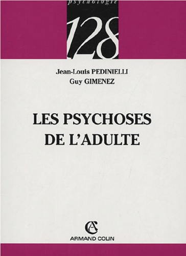 LES PSYCHOSES DE L'ADULTE