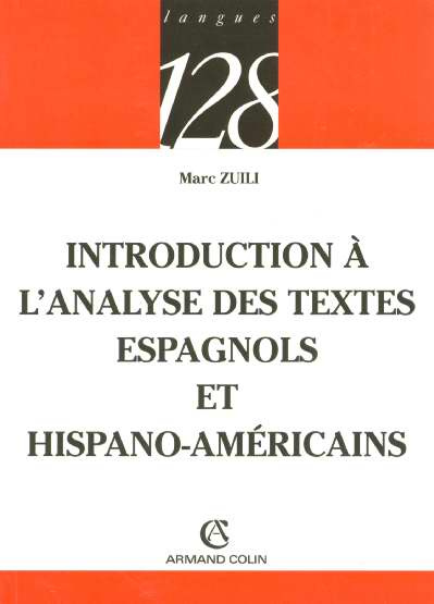INTRODUCTION A L'ANALYSE DES TEXTES ESPAGNOLS ET HISPANO-AMERICAINS