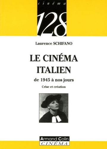 LE CINEMA ITALIEN DE 1945 A NOS JOURS