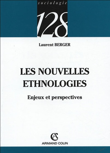Les nouvelles ethnologies. Enjeux et perspectives