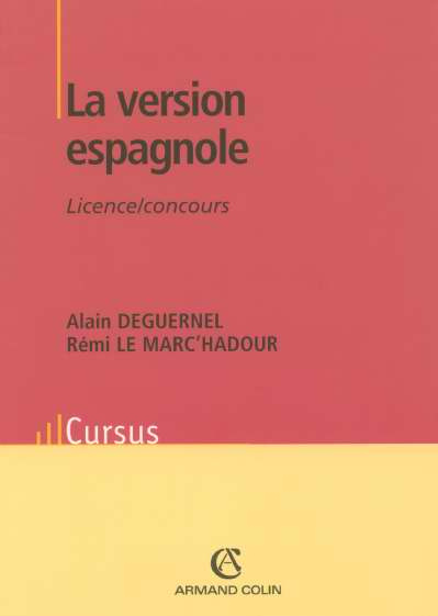 La version espagnole. Licence/concours, 2e édition