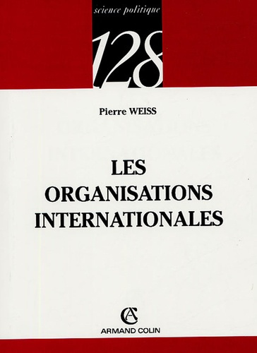 LES ORGANISATIONS INTERNATIONALES