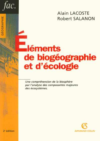 Eléments de biogéographie et d'écologie. 2e édition revue et augmentée