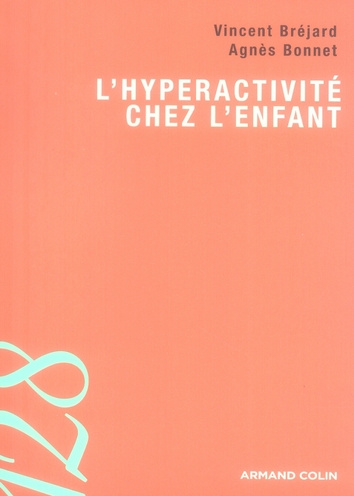 L'hyperactivité chez l'enfant