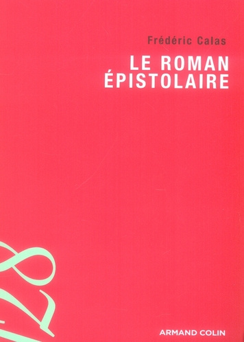 Le roman épistolaire