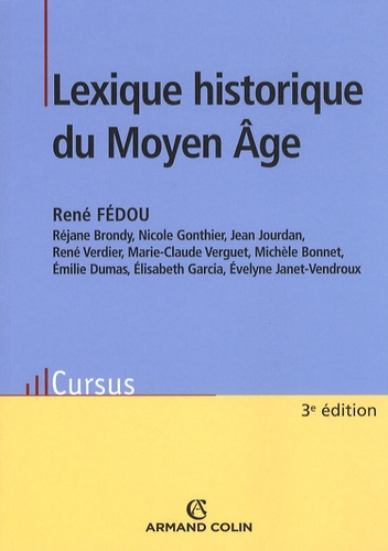 LEXIQUE HISTORIQUE DU MOYEN AGE