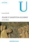 Eglise et société en Occident. Du début du VIIe au milieu du XIe siècle