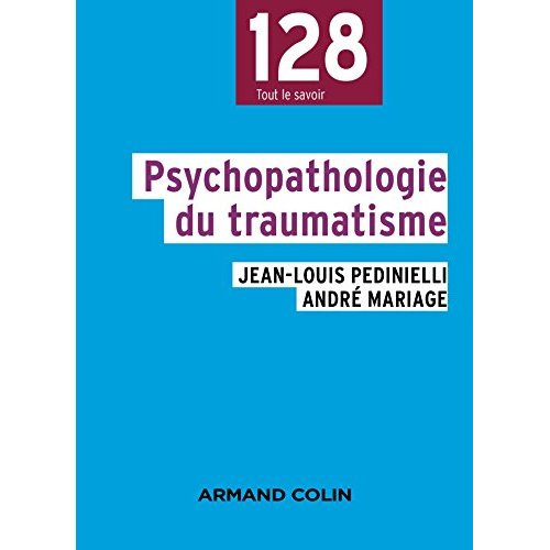 Psychopathologie du traumatisme