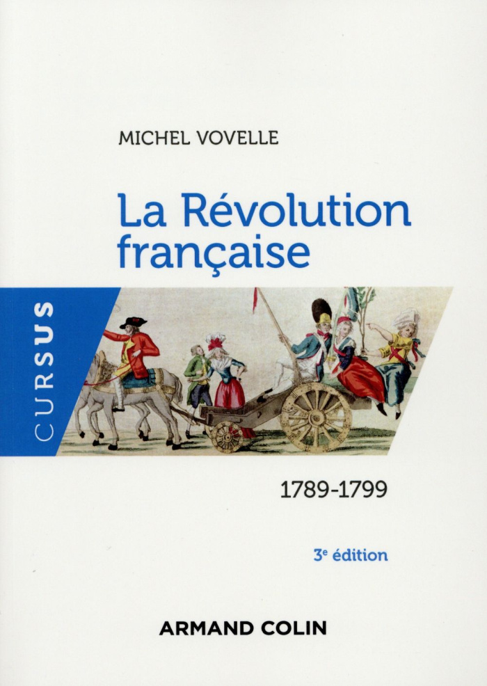 La Révolution française. 1789-1799, 3e édition