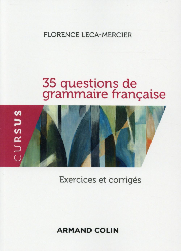 35 questions de grammaire française. Exercices et corrigés, 2e édition