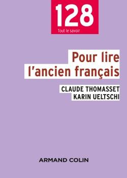 Pour lire l'ancien français. 3e édition