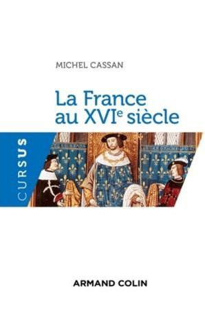 La France au XVIe siècle