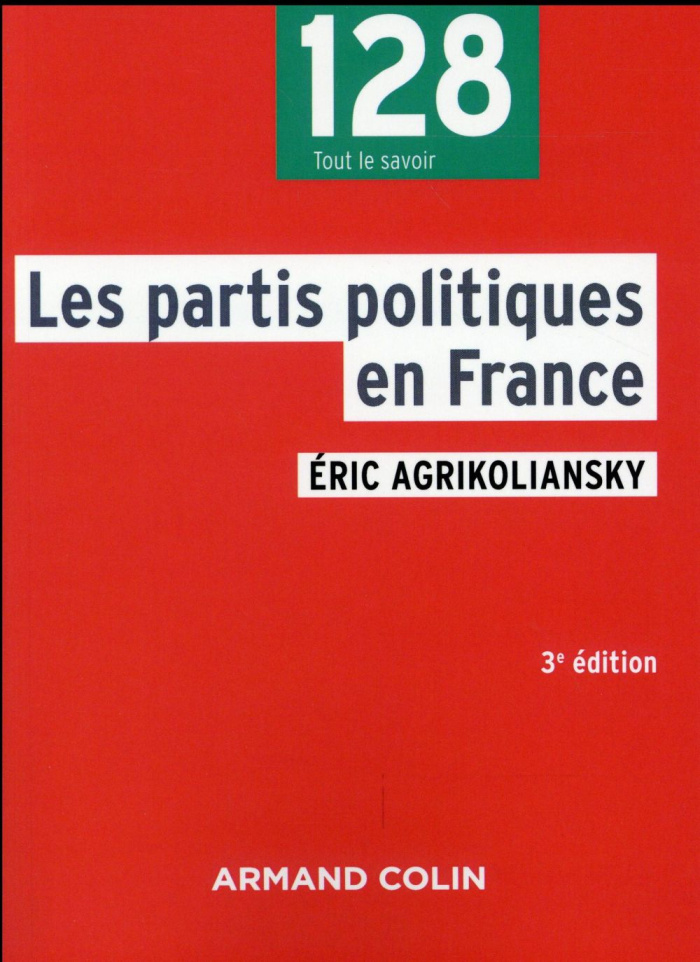Les partis politiques en France. 3e édition