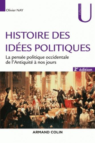 Histoire des idées politiques. La pensée politique occidentale de l'Antiquité à nos jours, 2e éditio