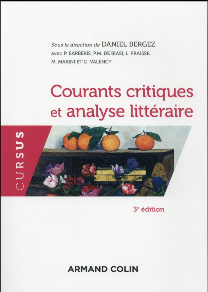 Courants critiques et analyse littéraire. 3e édition revue et augmentée