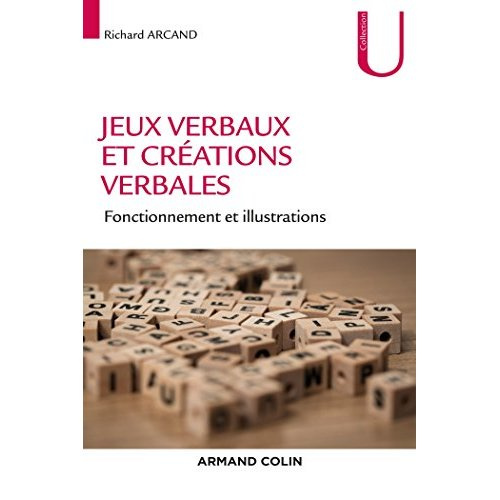 Jeux verbaux et créations verbales. Fonctionnement et illustrations