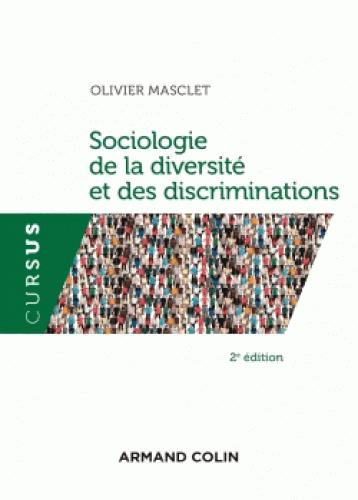 Sociologie de la diversité et des discriminations. 2e édition