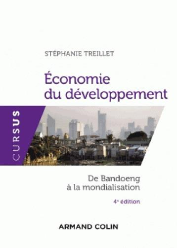 L'économie du développement. De Bandoeng à la mondialisation, 4e édition