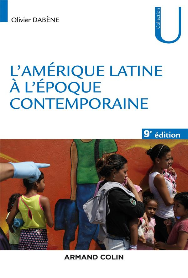 L'amérique latine à l'époque contemporaine. 9e édition