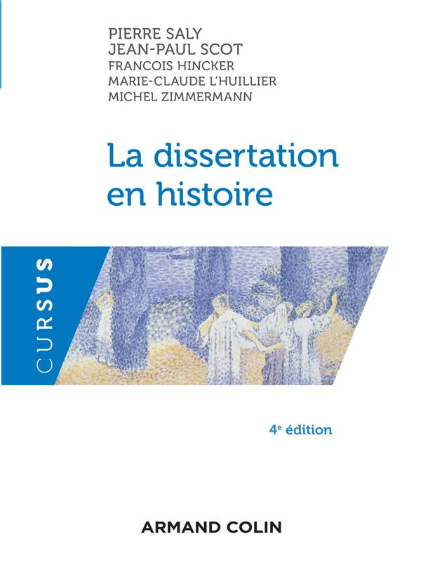 La dissertation en histoire. 4e édition