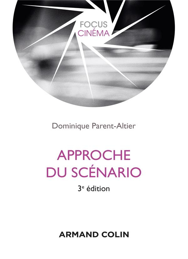 Approche du scénario. 3e édition