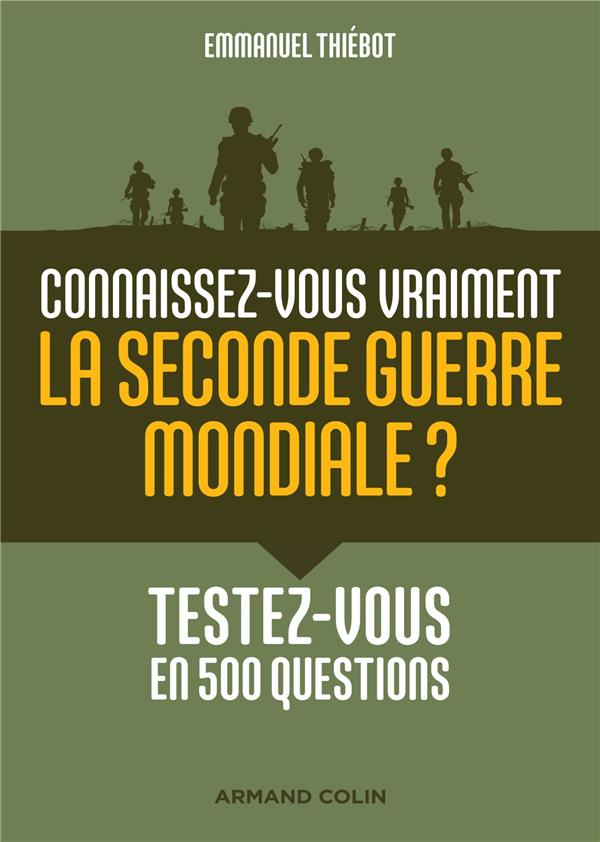 Connaissez-vous vraiment la Seconde Guerre mondiale ? Testez-vous en 500 questions