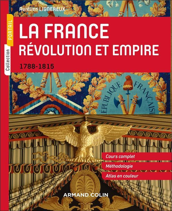 La France. Révolution et Empire, 1788-1815