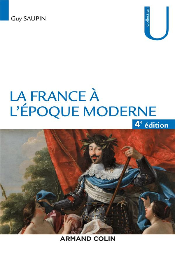 La France à l'époque moderne. 4e édition