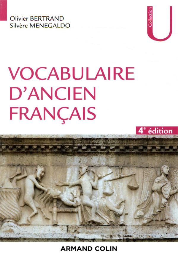 Vocabulaire d'ancien français. 4e édition