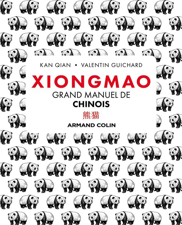 Xiongmao. Grand manuel de chinois