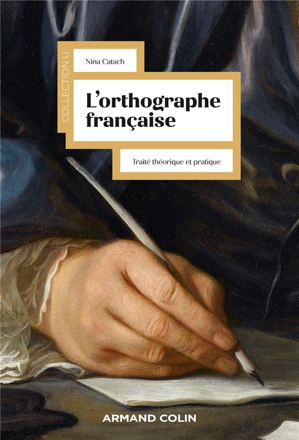 L'orthographe française. Traité théorique et pratique avec des travaux d'application et leurs corrig