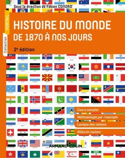 Histoire du monde de 1870 à nos jours. 2e édition