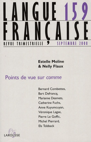Langue française N° 159, Septembre 2008 : Points de vue sur comme