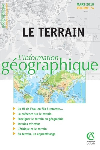 L'information géographique N° 74, Mars 2010 : Le terrain