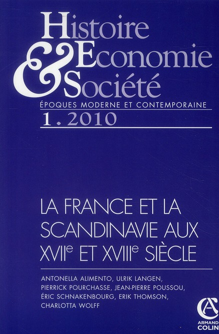 Histoire Economie & Société N°1, Mars 2010 : La France et la Scandinavie aux XVIIe et XVIIIe siècles