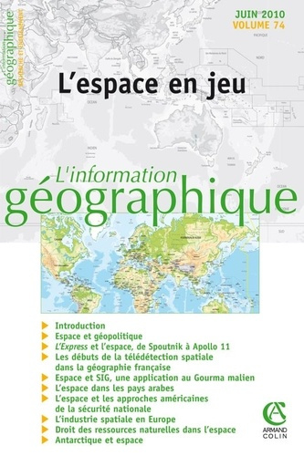 L'information géographique N° 74, juin 2010 : L'espace en jeu