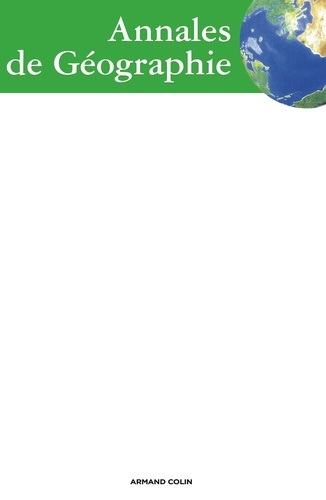 Annales de Géographie N° 692, Juillet-août 2013