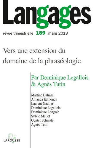 Langages N° 189, mars 2013 : Vers une extension du domaine de la phraséologie