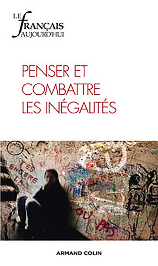 Le français aujourd'hui N° 183, Décembre 2013 : Penser et combattre les inégalités