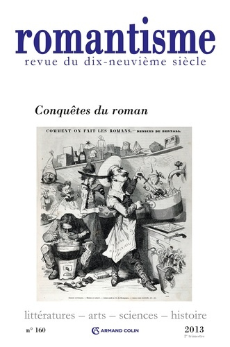 Romantisme N° 160, 2e trimestre 2013 : Conquêtes du roman