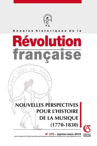 Annales historiques de la Révolution française N° 379, Janvier-mars 2015 : Nouvelles perspectives po
