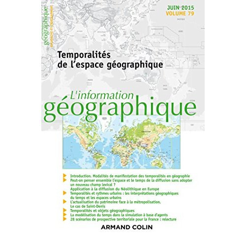 L'information géographique N° 79, Juin 2015 : Temporalités de l'espace géographique