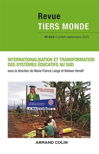 Revue Tiers Monde N° 223, Juillet-septembre 2015 : Internationalisation et transformation des systèm