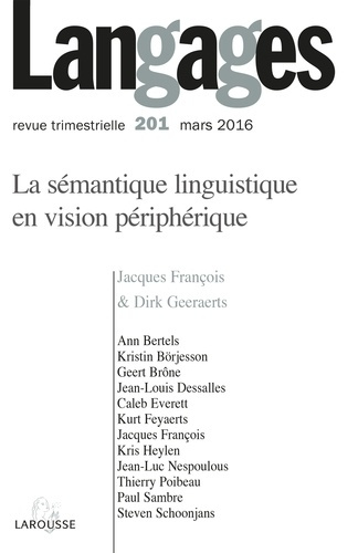 Langages N° 201, mars 2016 : La sémantique linguistique en vision périphérique