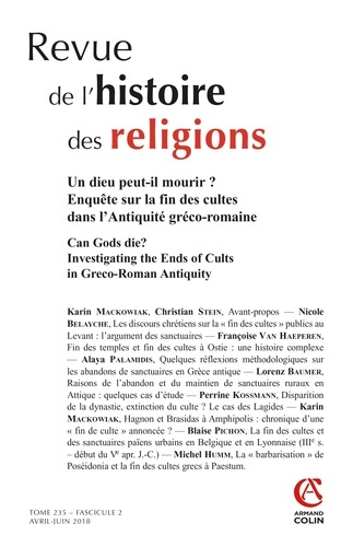 Revue de l'histoire des religions Tome 235 N° 2, avril-juin 2018 : Un dieu peut-il mourir ? Enquête