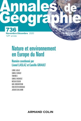 Annales de Géographie N° 736, novembre-décembre 2020 : Nature et environnement en Europe du Nord. Te